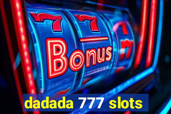 dadada 777 slots