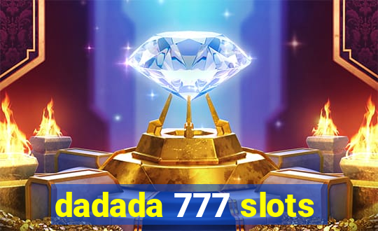 dadada 777 slots