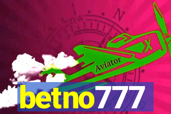 betno777