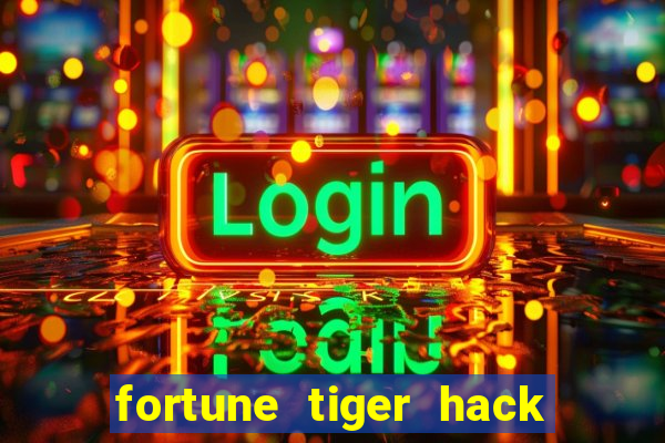 fortune tiger hack apk dinheiro infinito