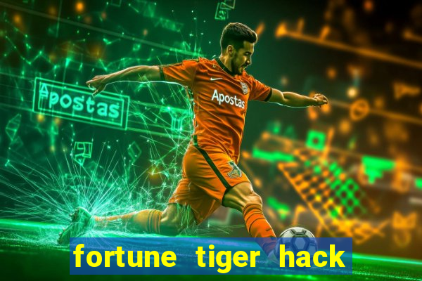 fortune tiger hack apk dinheiro infinito