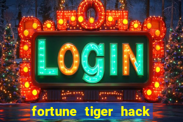 fortune tiger hack apk dinheiro infinito