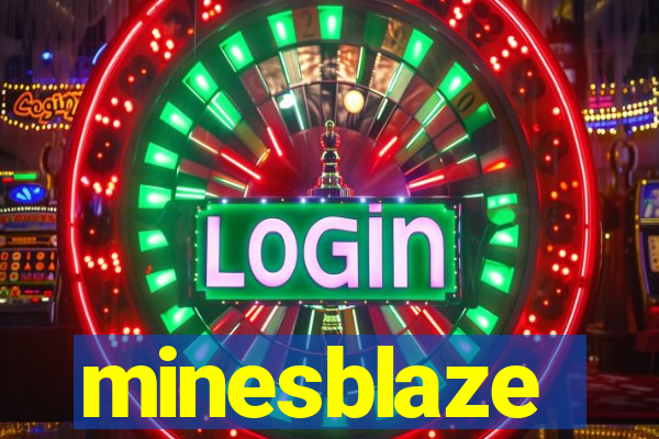 minesblaze