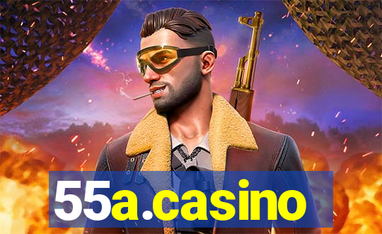 55a.casino