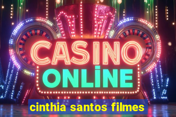 cinthia santos filmes