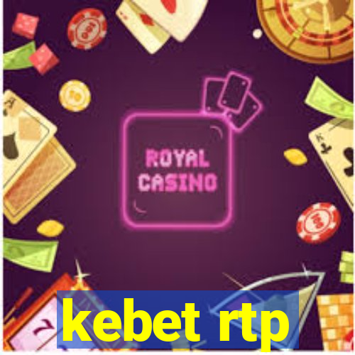 kebet rtp