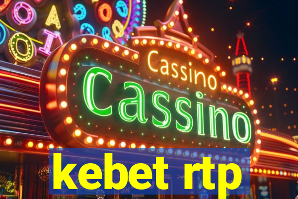 kebet rtp