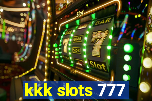 kkk slots 777