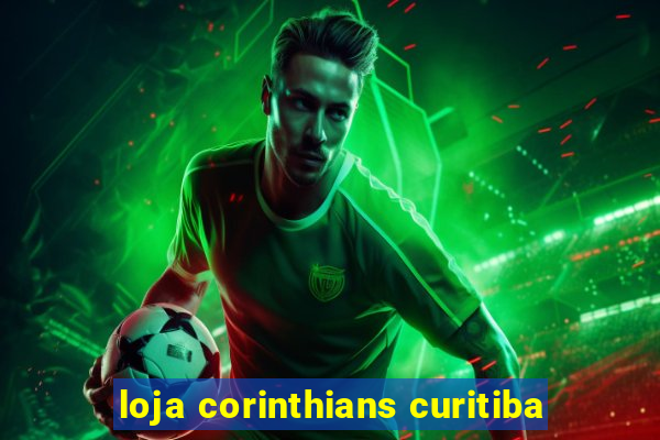 loja corinthians curitiba