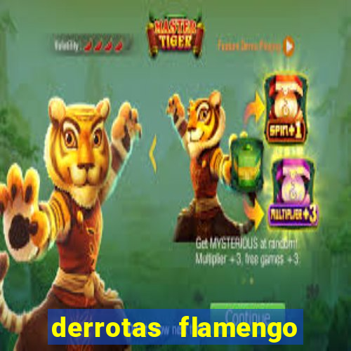 derrotas flamengo 2019 brasileiro