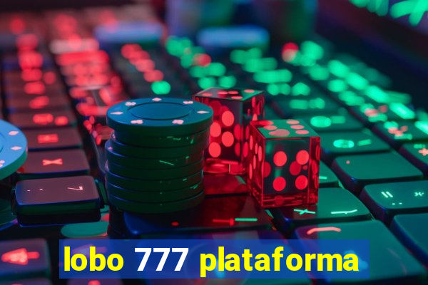 lobo 777 plataforma