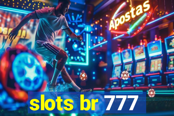 slots br 777