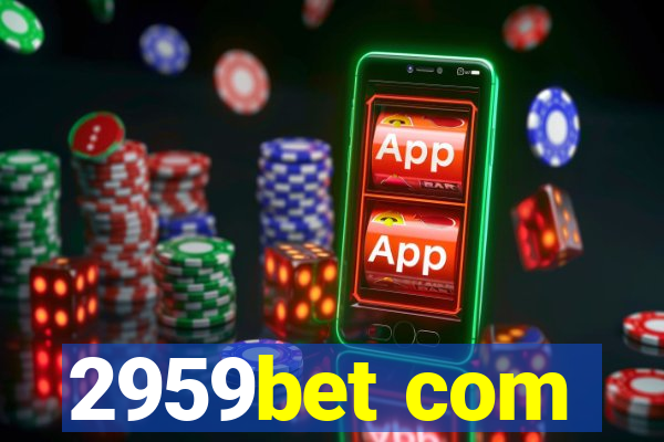 2959bet com