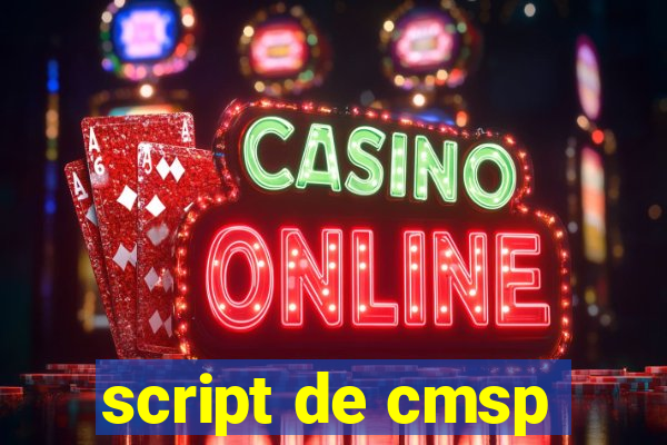 script de cmsp