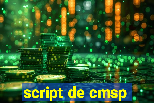 script de cmsp