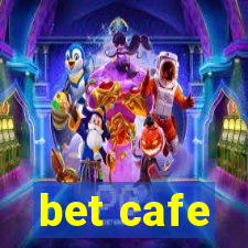 bet cafe