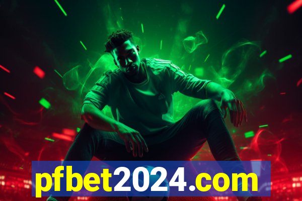 pfbet2024.com