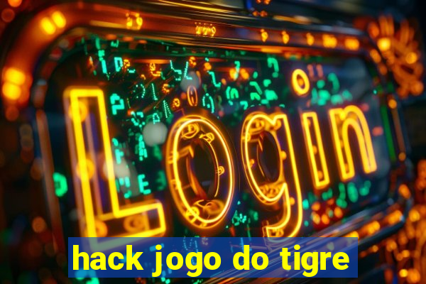 hack jogo do tigre