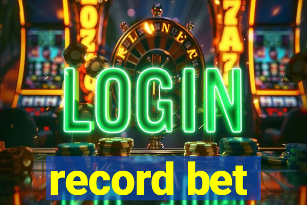 record bet