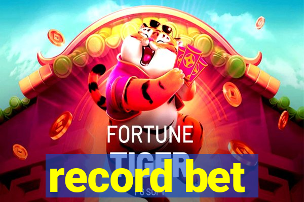 record bet