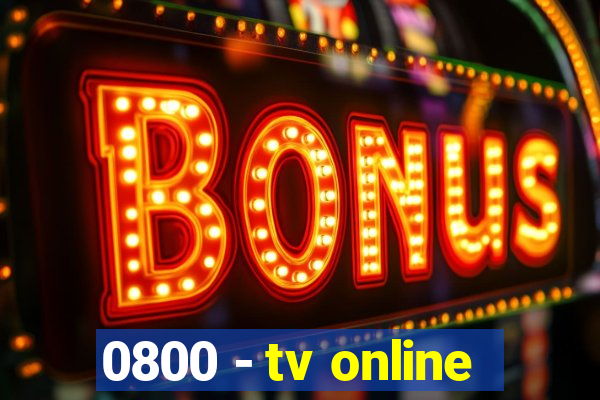 0800 - tv online