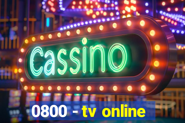 0800 - tv online