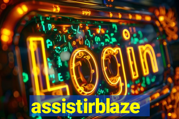 assistirblaze