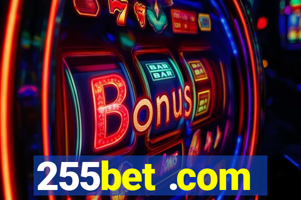 255bet .com