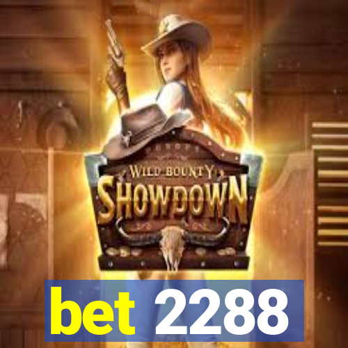 bet 2288