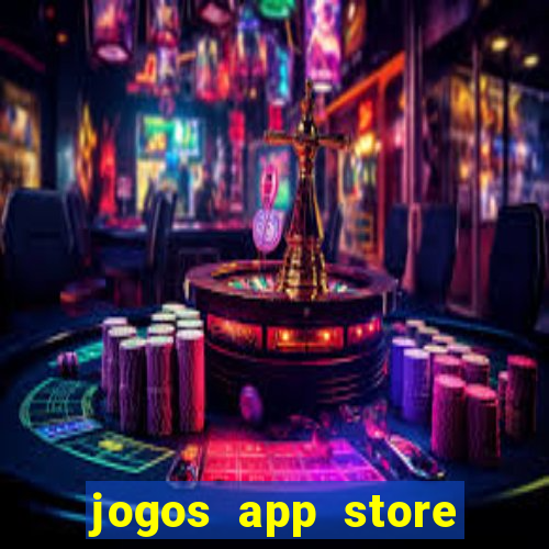 jogos app store para ganhar dinheiro