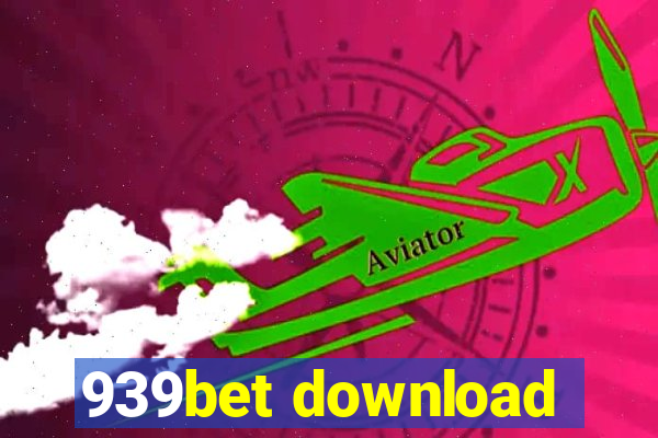 939bet download