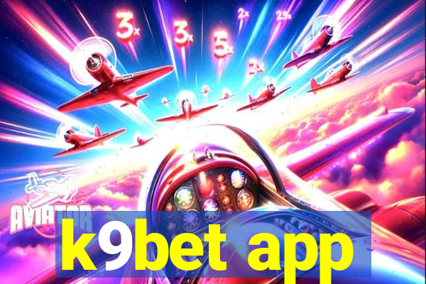 k9bet app