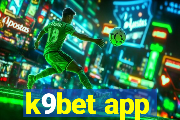 k9bet app