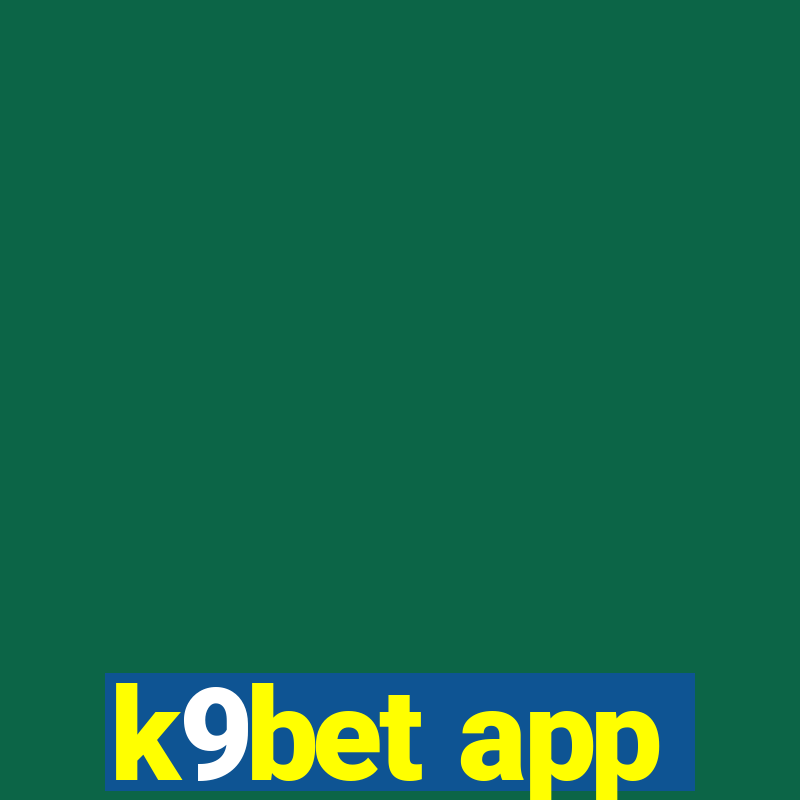 k9bet app