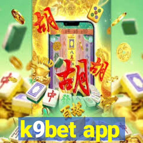 k9bet app