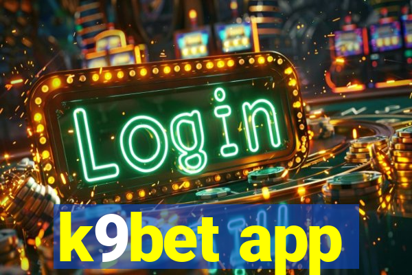 k9bet app