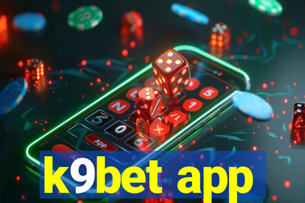 k9bet app