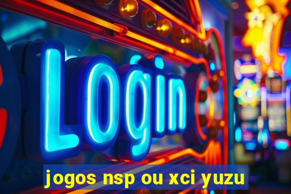 jogos nsp ou xci yuzu