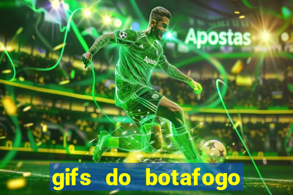 gifs do botafogo para whatsapp