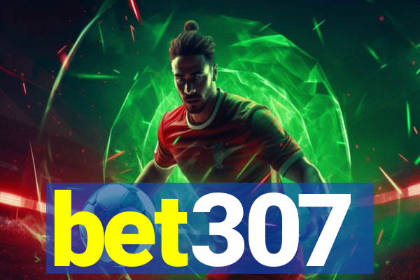 bet307