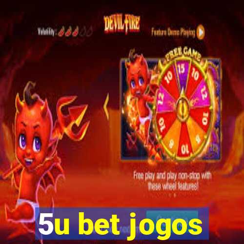 5u bet jogos