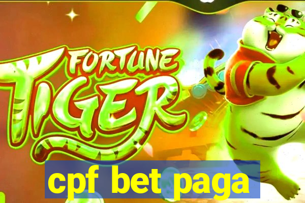 cpf bet paga