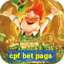 cpf bet paga