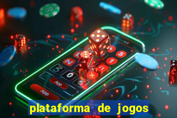 plataforma de jogos de ganhar dinheiro