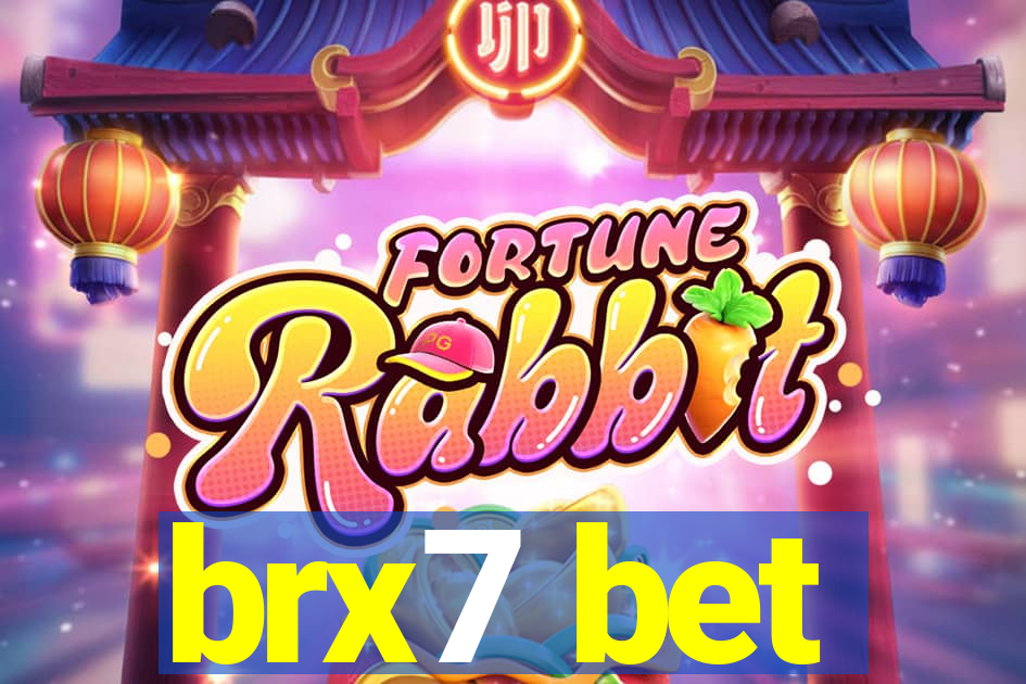 brx7 bet