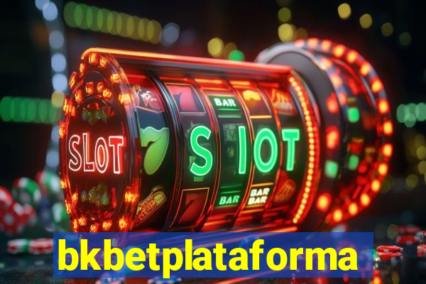 bkbetplataforma