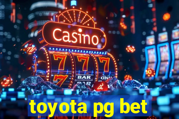 toyota pg bet