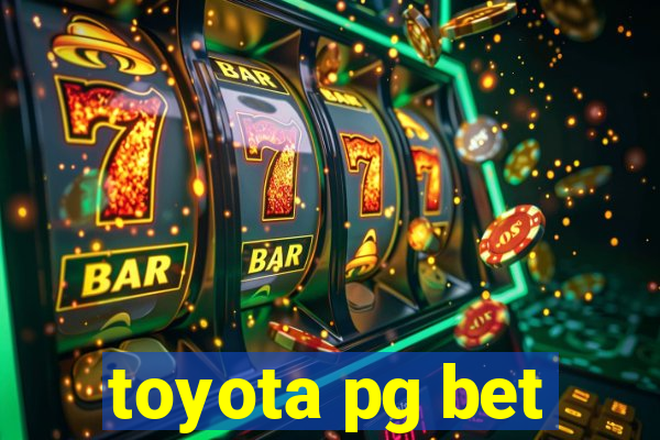 toyota pg bet