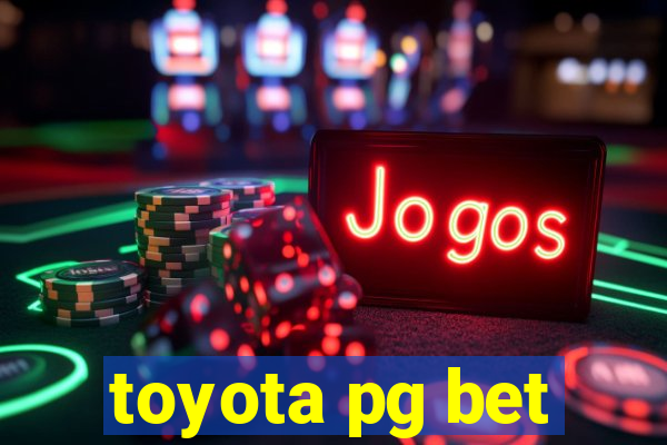 toyota pg bet