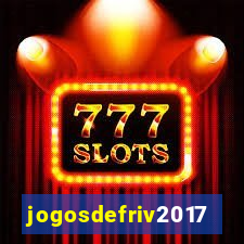 jogosdefriv2017